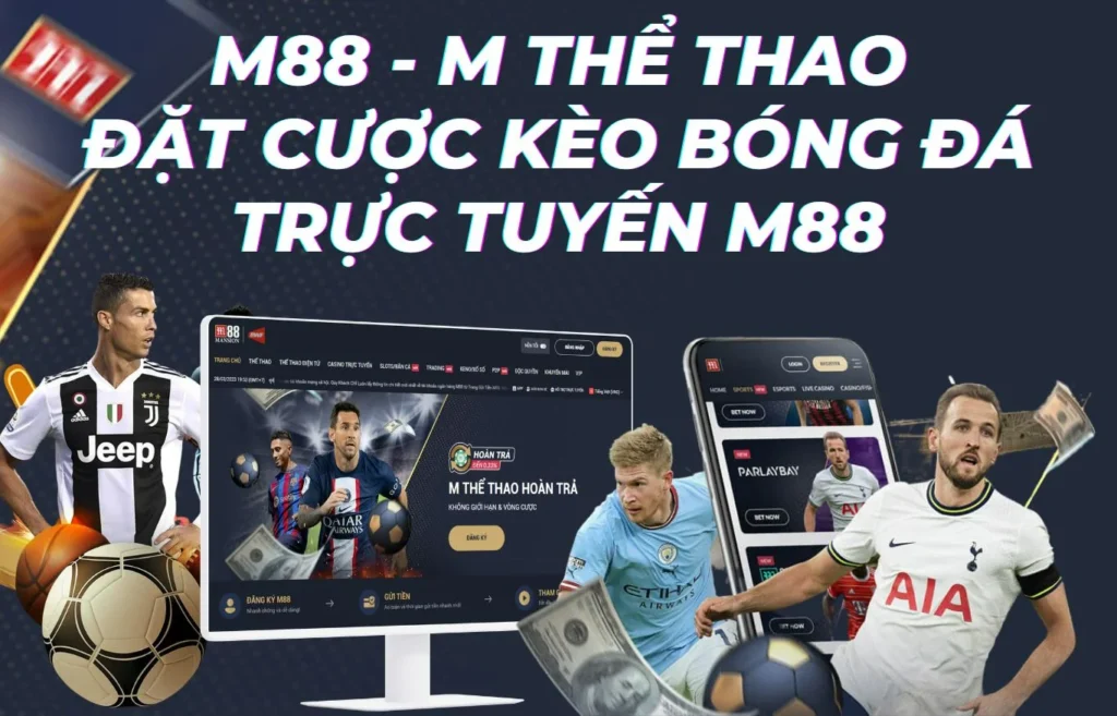 cach-vao-m88-m-the-thao-dat-cuoc-keo-bong-da-truc-tuyen-m88