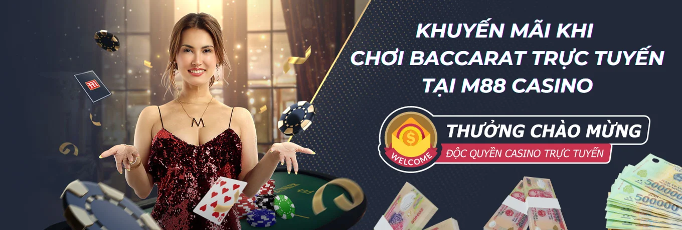 khuyen-mai-khi-choi-baccarat-truc-tuyen-tai-m88-casino